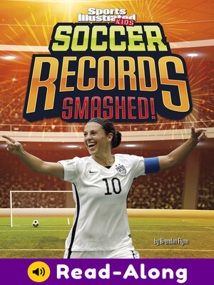 cover image of Soccer Records Smashed!